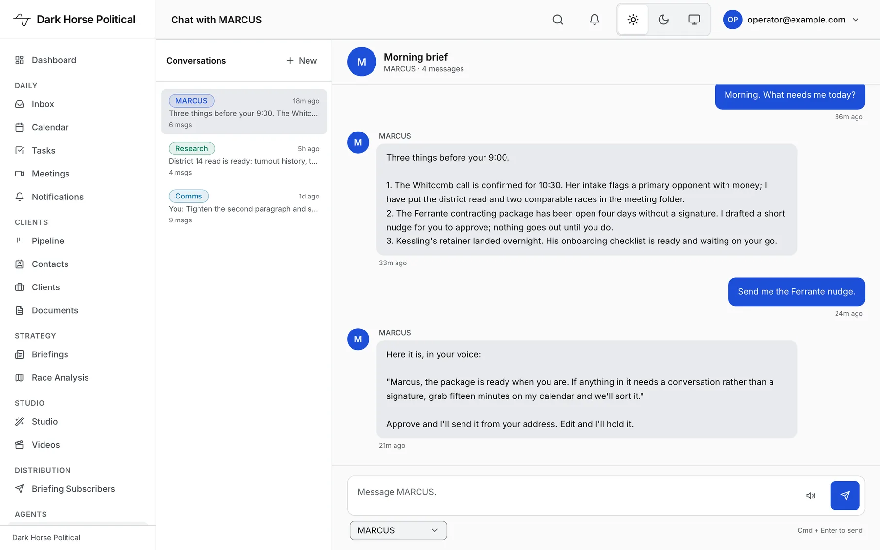 Chat with MARCUS: the operator asks what needs them today, and MARCUS lists a confirmed call, an unsigned contract with a drafted nudge, and a retainer that landed overnight.